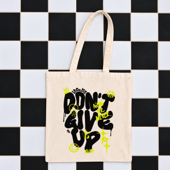 Tote bag Don't Give Up - Merch LaDolce CBD